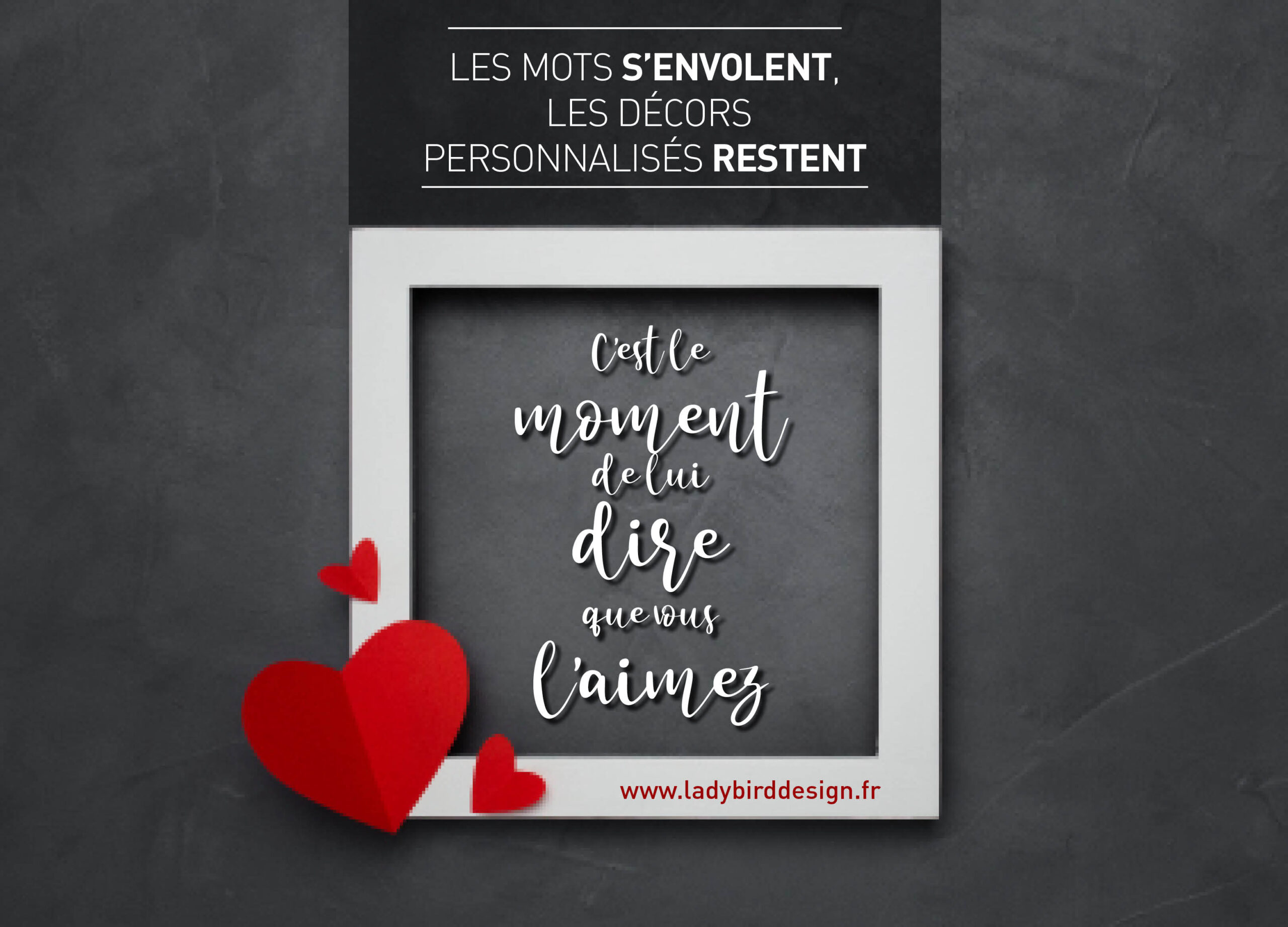 C’est le moment de lui dire …